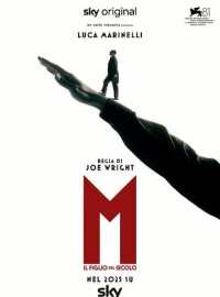 M. Il figlio del secolo Saison 1 en streaming français