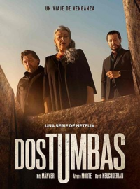 Dos tumbas Saison 1 en streaming français