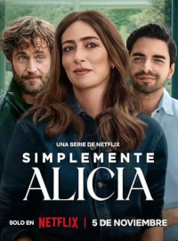 Simplemente Alicia Saison 1 en streaming français