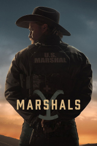 Marshals: A Yellowstone Story Saison 1 en streaming français