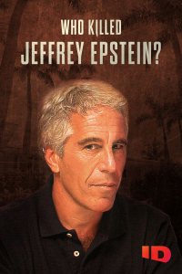 Qui a tué Jeffrey Epstein ? Saison 1 en streaming français