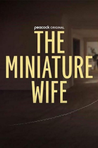 The Miniature Wife streaming